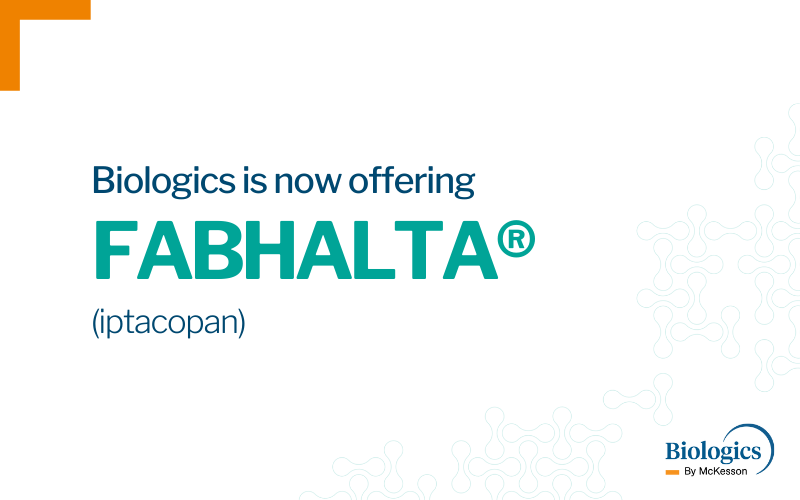 FABHALTA (iptacopan), FDA Approved for the Treatment of Adults with Paroxysmal Nocturnal Hemoglobinuria, Available at Biologics by McKesson