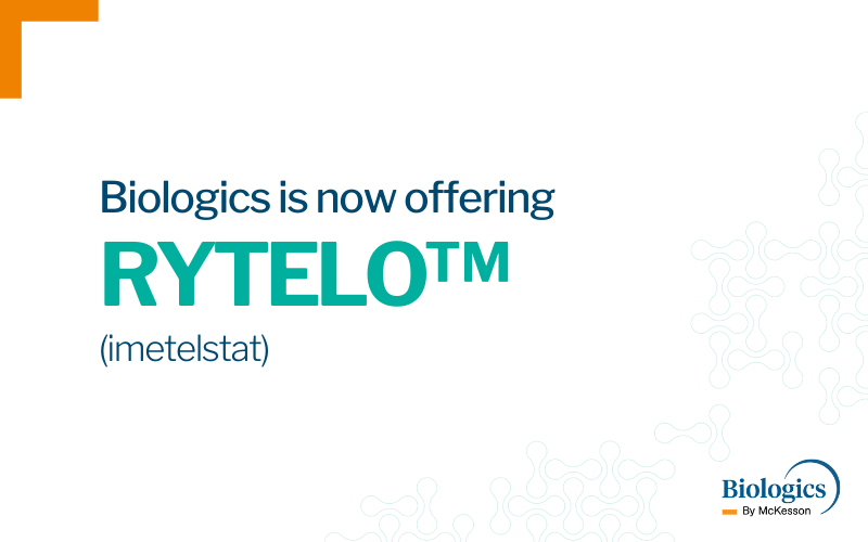 RYTELO (imetelstat), FDA Approved for Treatment of Patients with Low- to Intermediate-1 Risk Myelodysplastic Syndromes (MDS) with Transfusion-dependent Anemia, Available at Biologics by McKesson